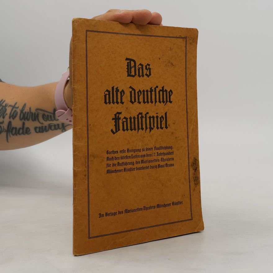 Autorenkollektiv Das alte deutsche Faustspiel