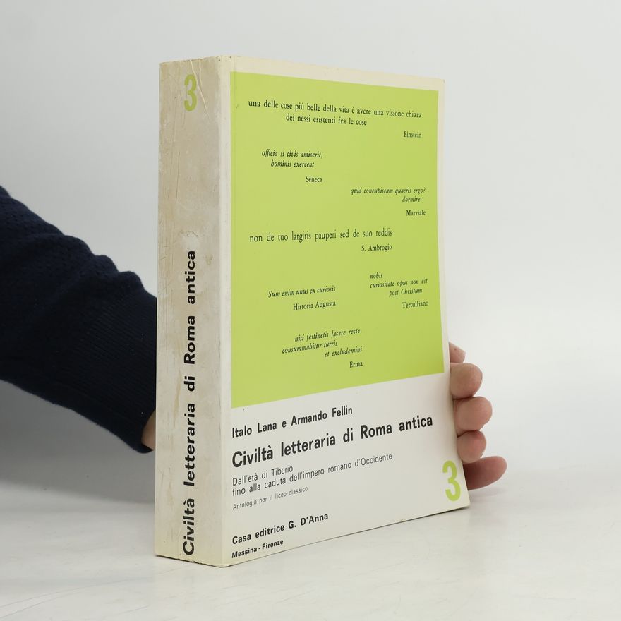 Italo Lana Civiltà letteraria di Roma antica. Per il liceo classico