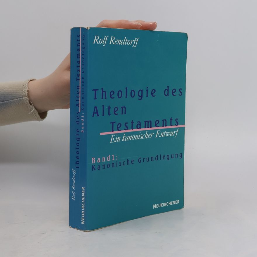 Rolf Rendtorff Theologie des Alten Testaments