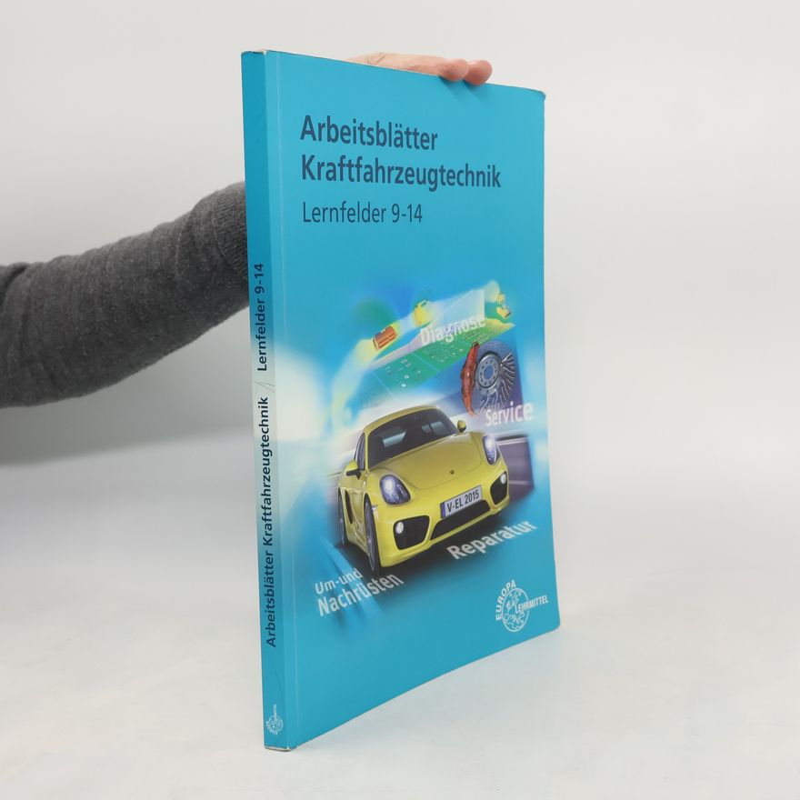 Bernd Schlögl Arbeitsblätter Kraftfahrzeugtechnik