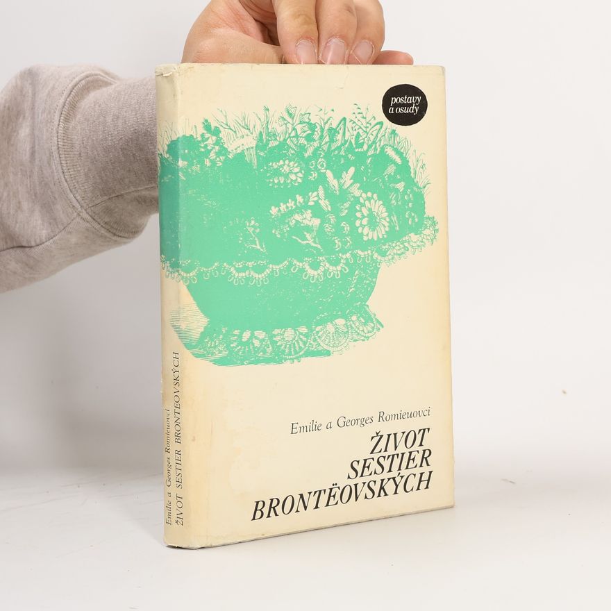 Georges Romieu Život sestier Brontëovských