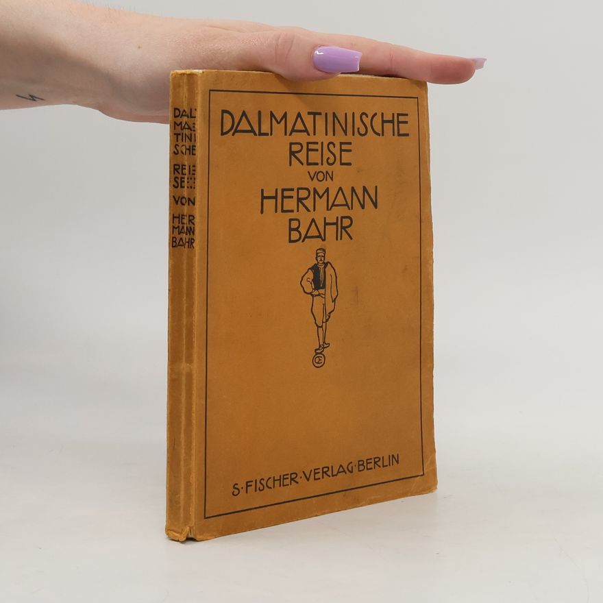 Hermann Bahr Dalmatinische Reise
