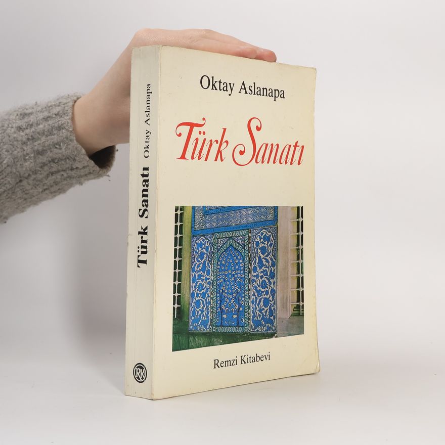 Oktay Aslanapa Turk Sanati