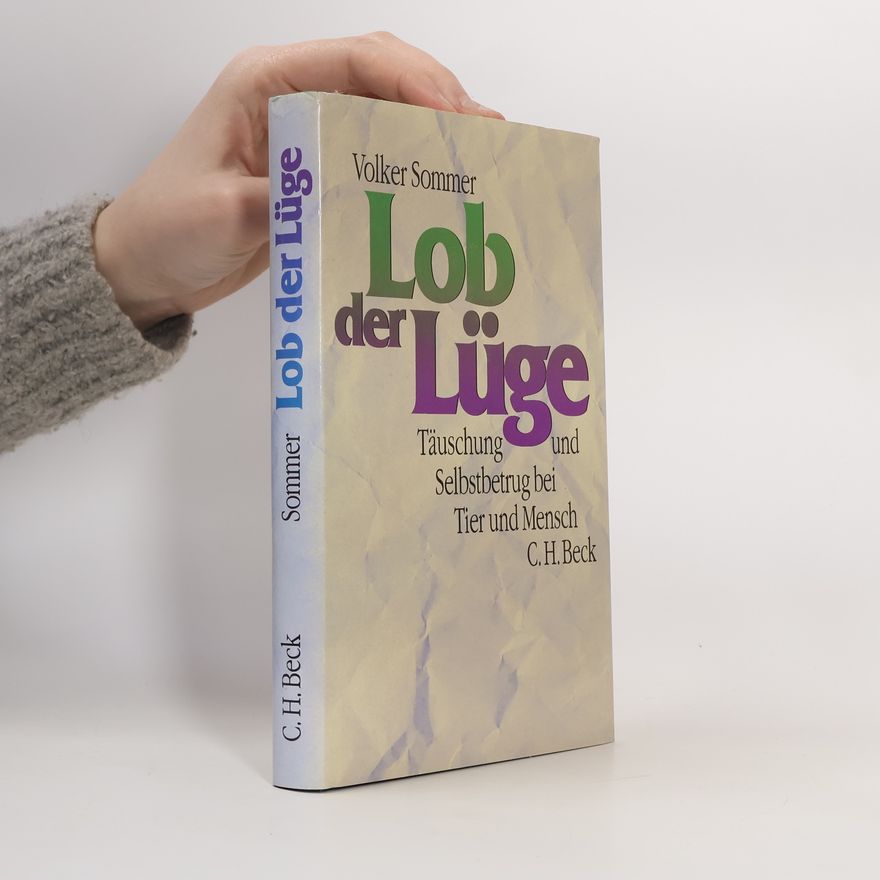 Volker Sommer Lob der Lüge