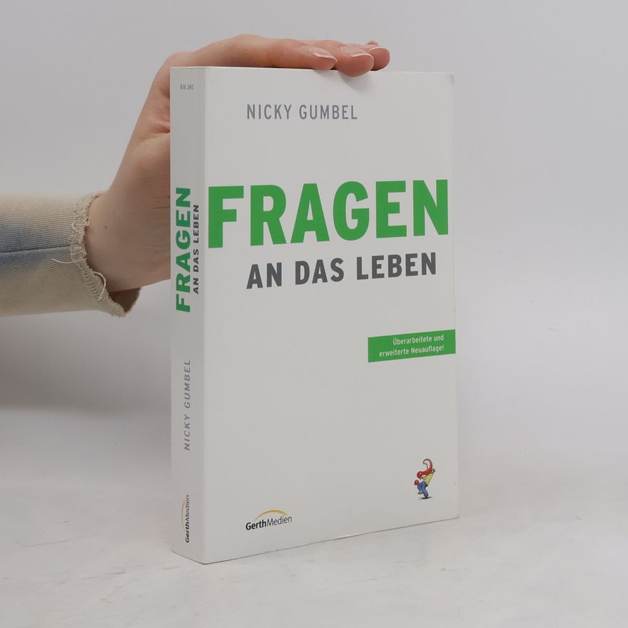 Nicky Gumbel Fragen an das Leben