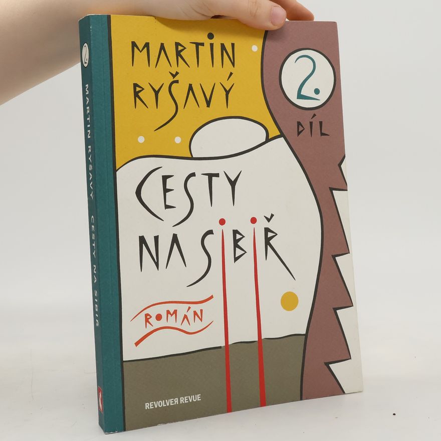 Martin Ryšavý Cesty na Sibiř 2