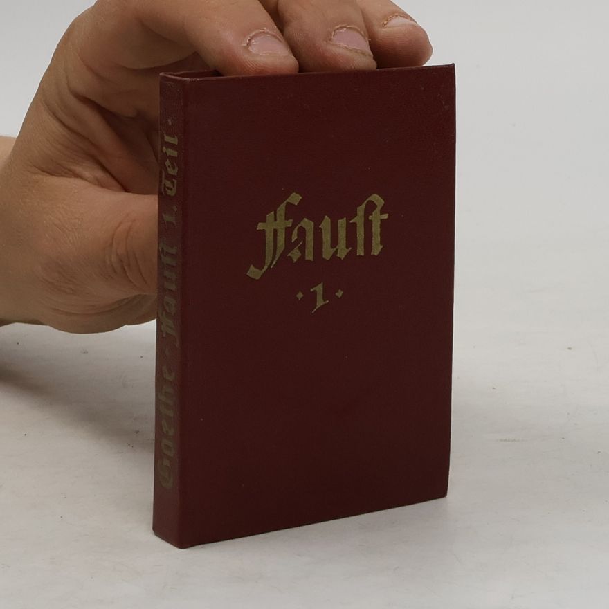 Johann Wolfgang von Goethe Faust Erster Teil