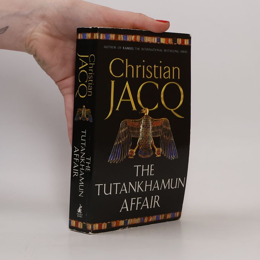 Christian Jacq The Tutankhamun Affair