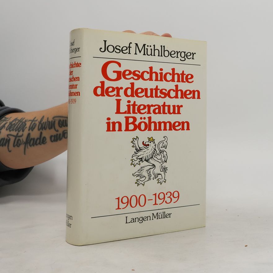 Josef Mühlberger Geschichte der deutschen Literatur in Böhmen 1900-1939