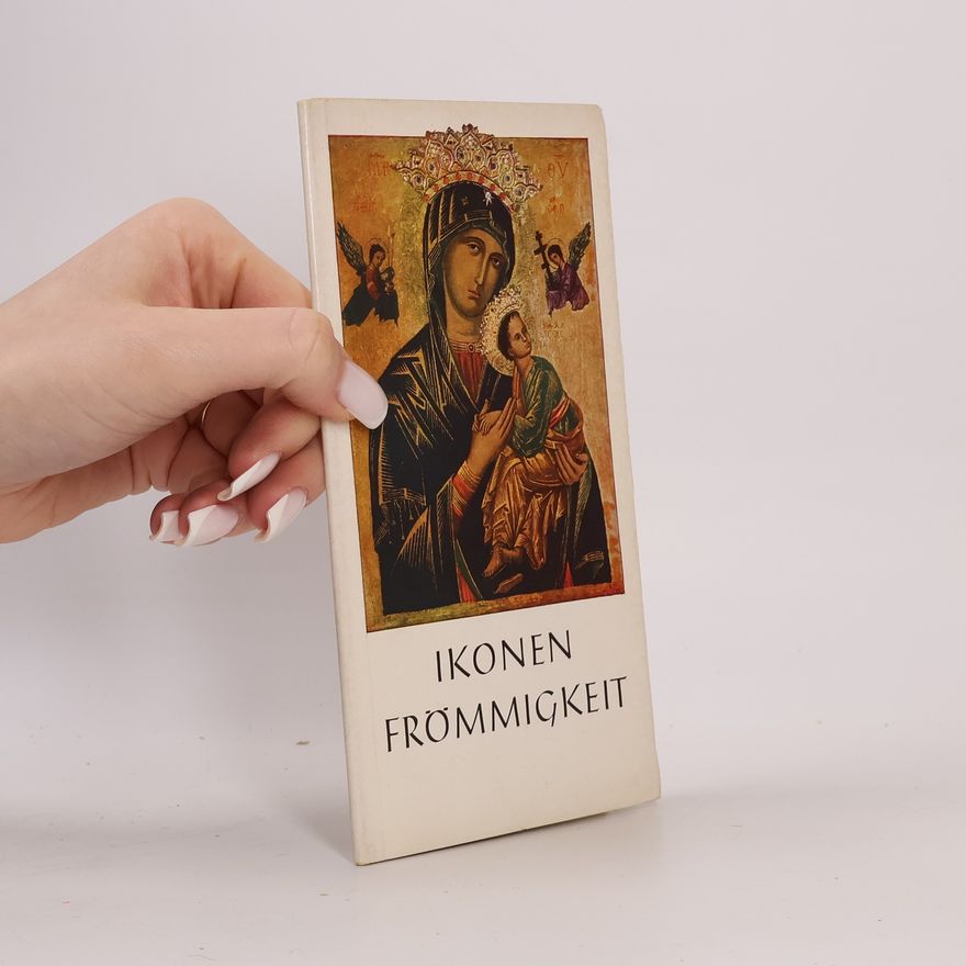 Autorenkollektiv Ikonen Frömmigkeit