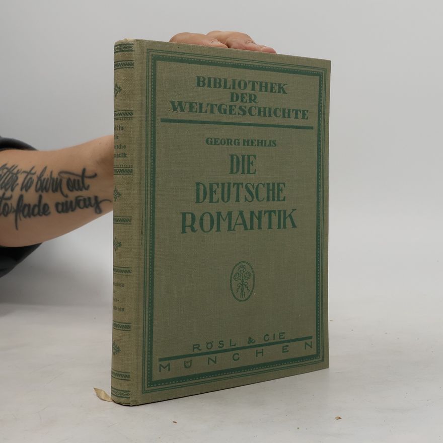 Georg Mehlis Die deutsche Romantik