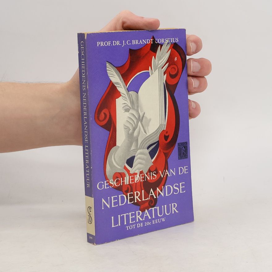 J. C. Brandt Corstius Geschiedenis van de nederlandse literatuur
