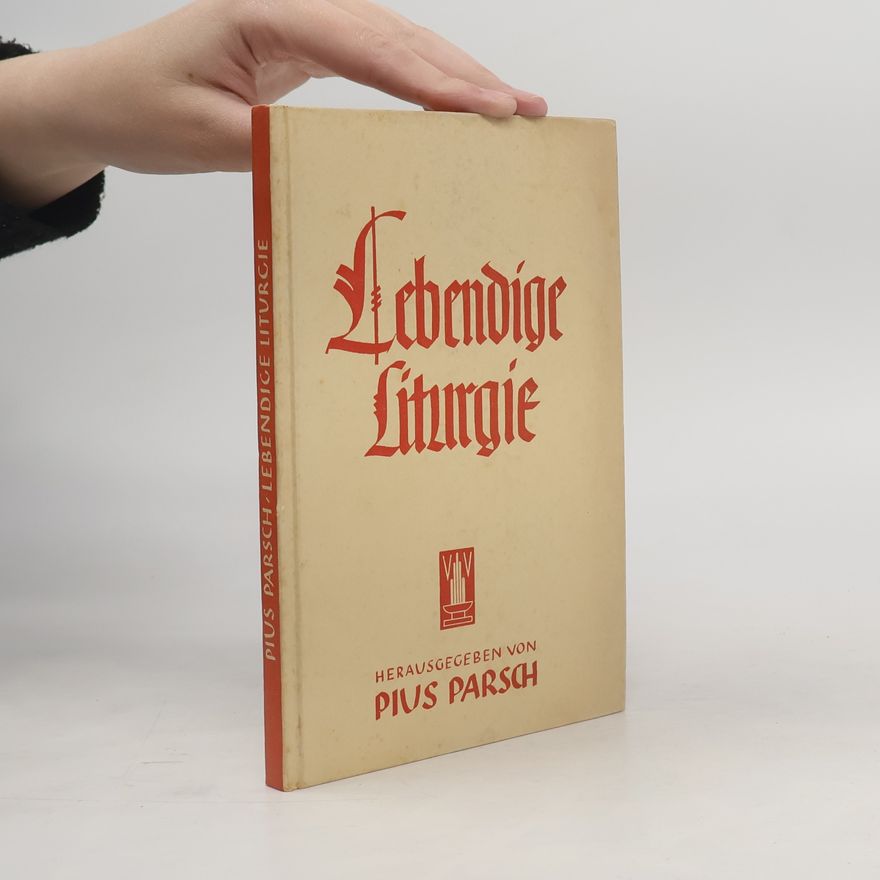 Pius Parsch Lebendige Liturgie