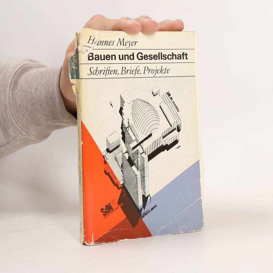 Hannes Meyer-Wieck Bauen und Gesellschaft