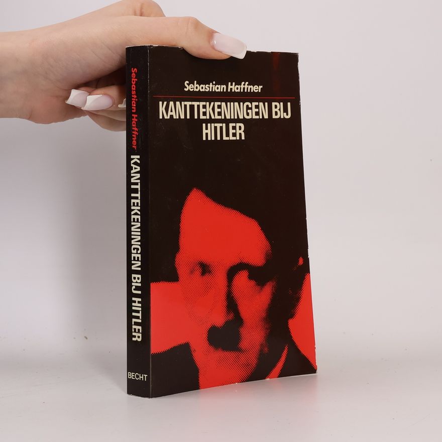 Sebastian Haffner Kanttekeningen bij Hitler
