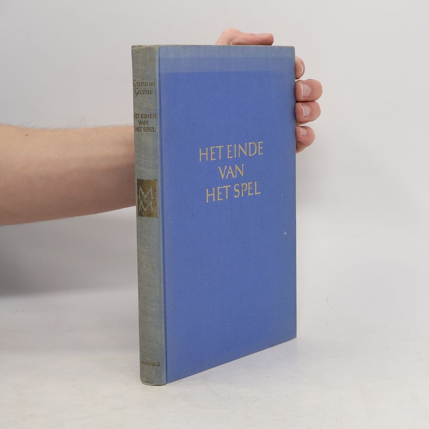 Graham Greene Het einde van het spel