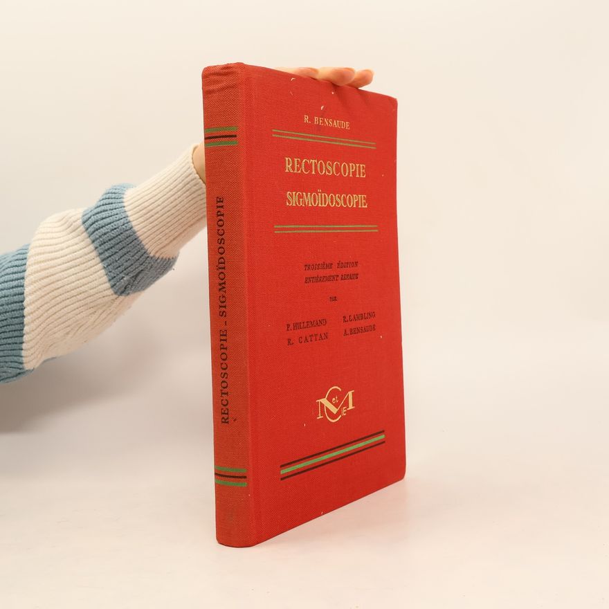 R. Bensaude Rectoscopie Sigmoïdoscopie