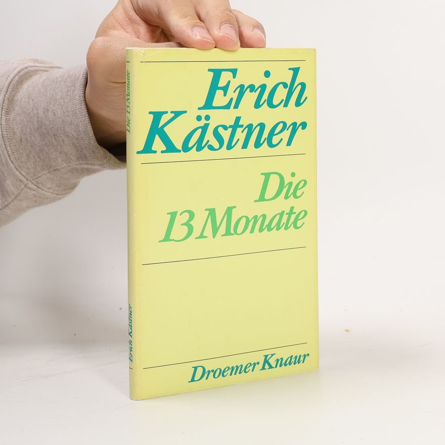 Erich Kästner Die dreizehn Monate