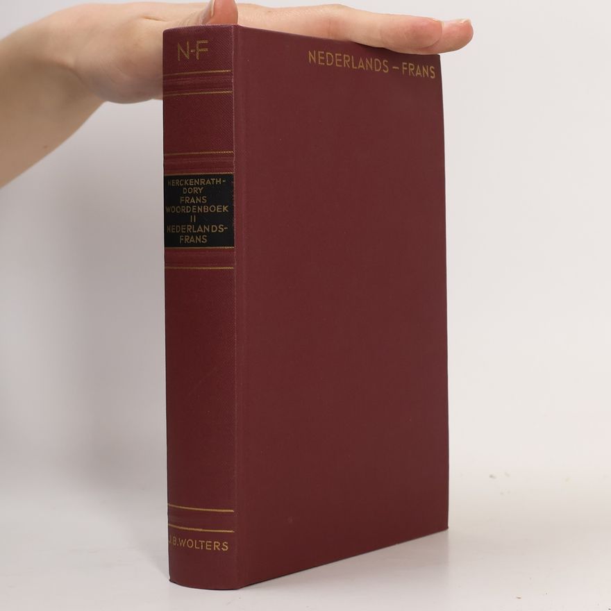C. R. C. Herckenrath Frans Woordenboek II. Nederlands-Frans