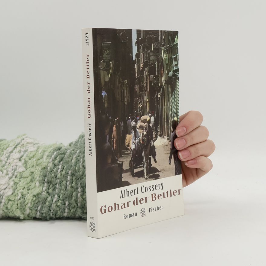 Albert Cossery Gohar der Bettler