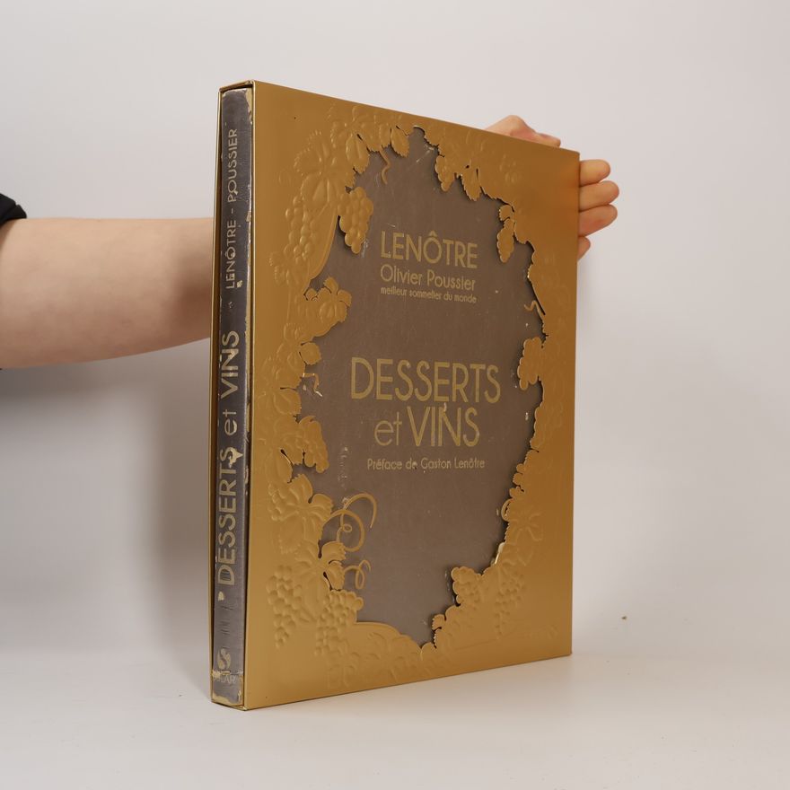 Philippe Gobet Desserts et vins