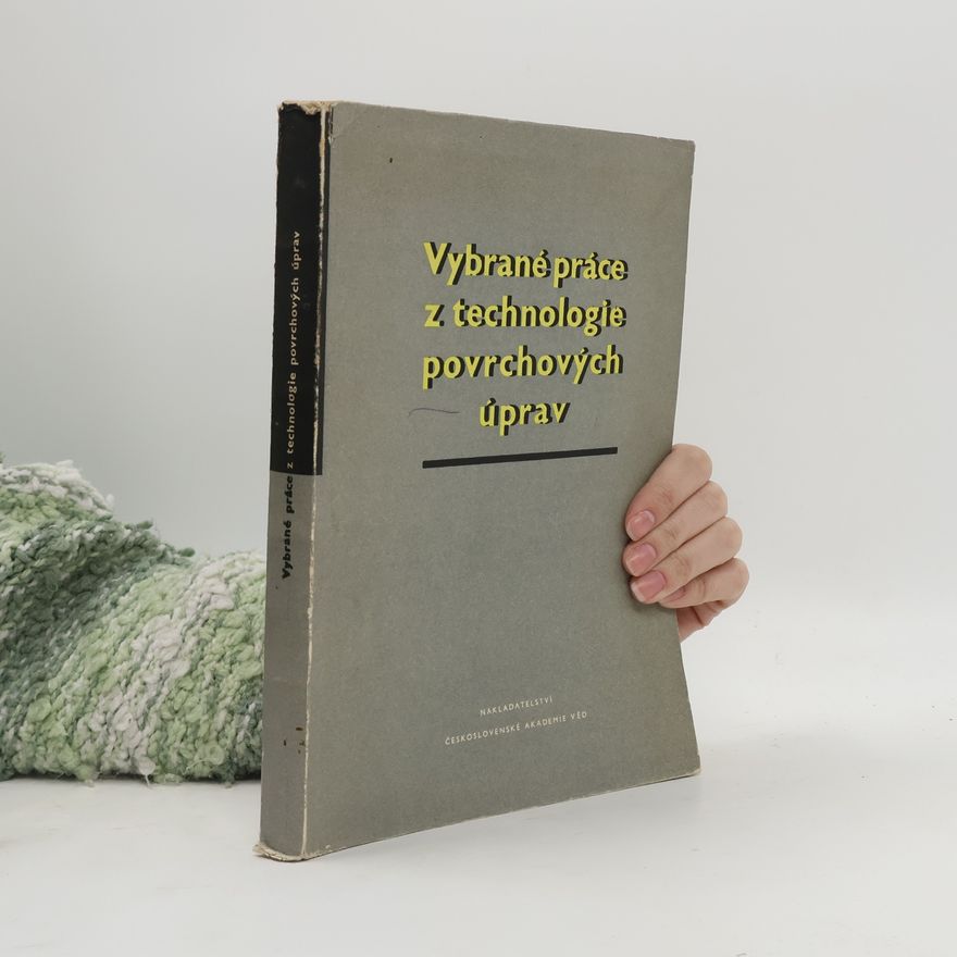 AA.VV. Vybrané práce z technologie povrchových úprav.
