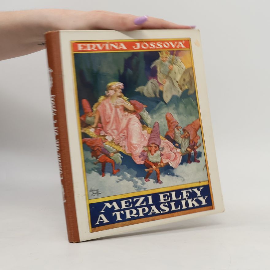 Ervína Jossová Mezi elfy a trpaslíky