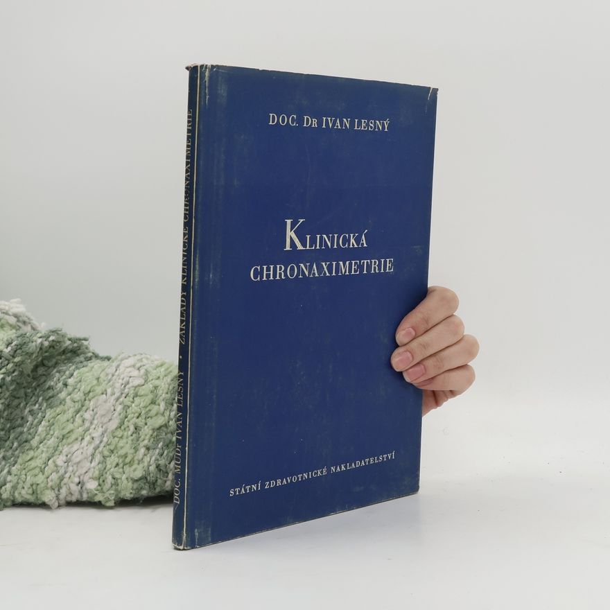 Ivan Lesný Klinická chronaximetrie