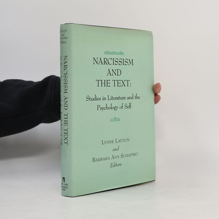 Barbara A. Schapiro Narcissism and the Text