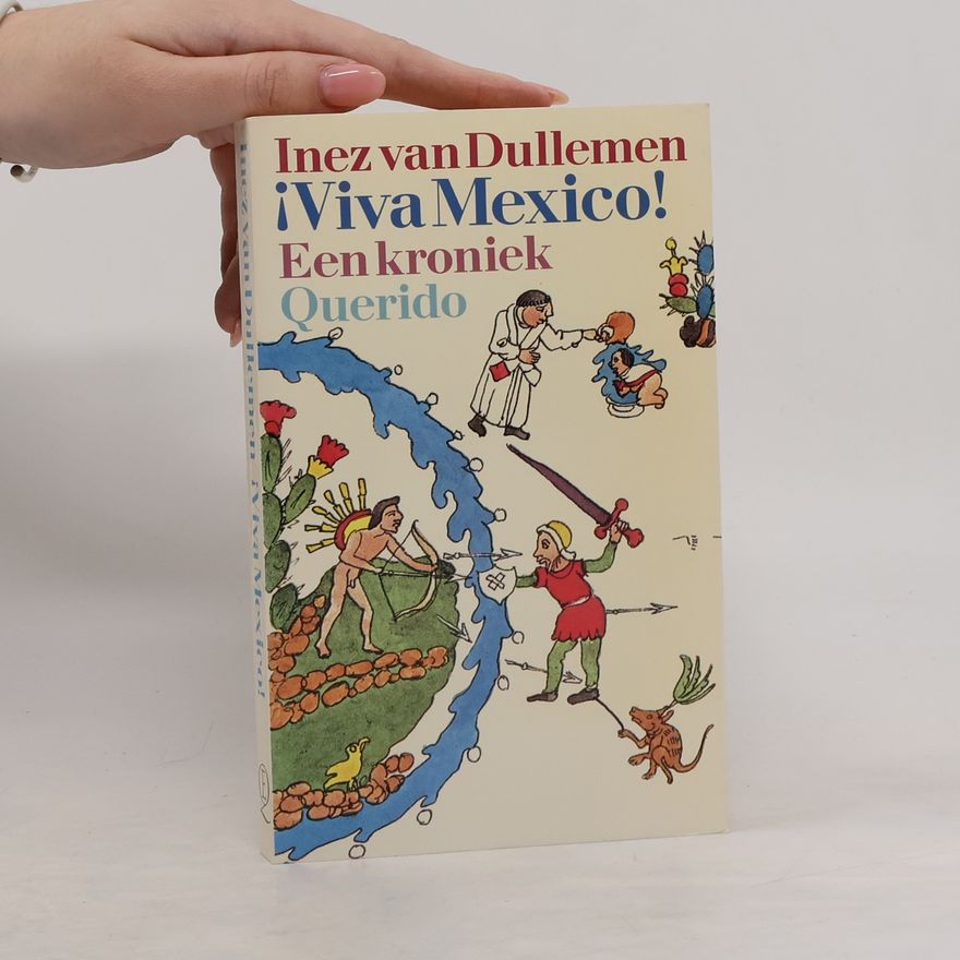Inez van Dullemen ¡Viva Mexico! een kroniek