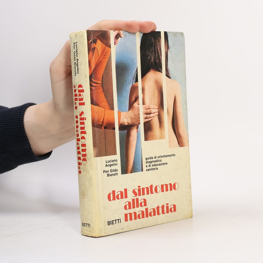 Luciano Angelini Dal sintomo alla malattia