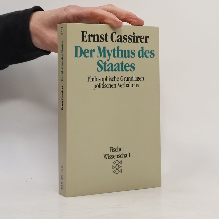 Ernst Cassirer Der Mythus des Staates