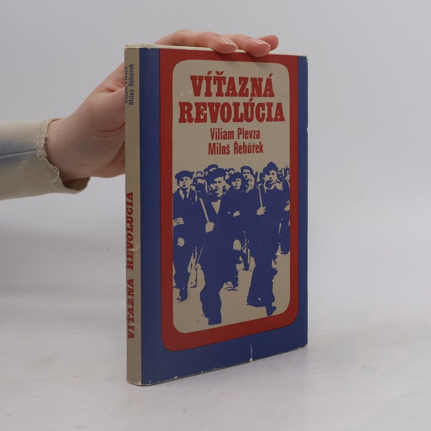 Miloš Řehůřek Víťazná revolúcia