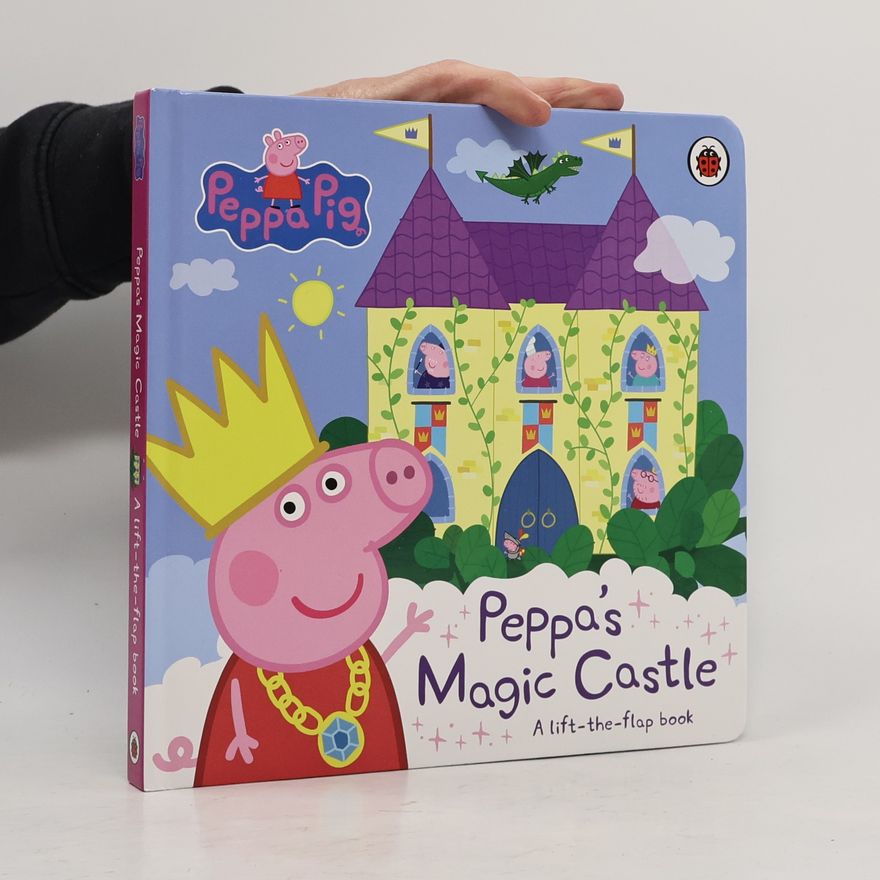 Kolektiv autorů Peppa Pig: Peppa's Magic Castle