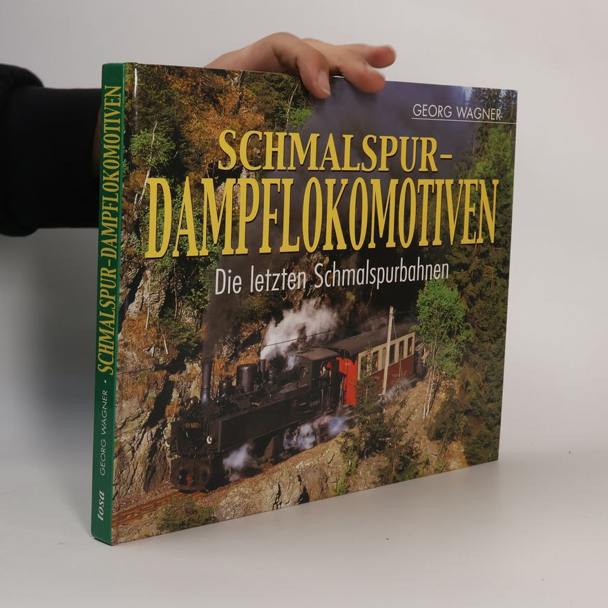 Georg Wagner Schmalspur-Dampflokomotiven