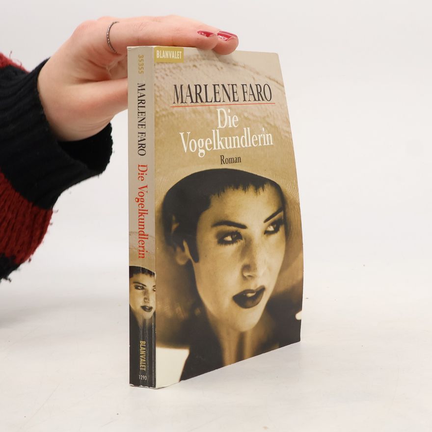 Marlene Faro Die Vogelkundlerin