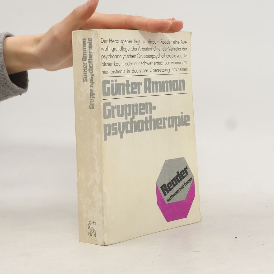 Günter Ammon Gruppenpsychotherapie