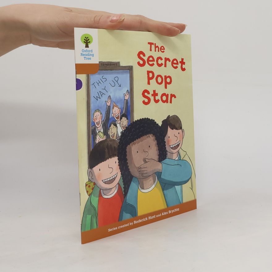 Nick Schon Oxford Reading Tree Biff, Chip and Kipper Stories - 8: The Secret Pop Star