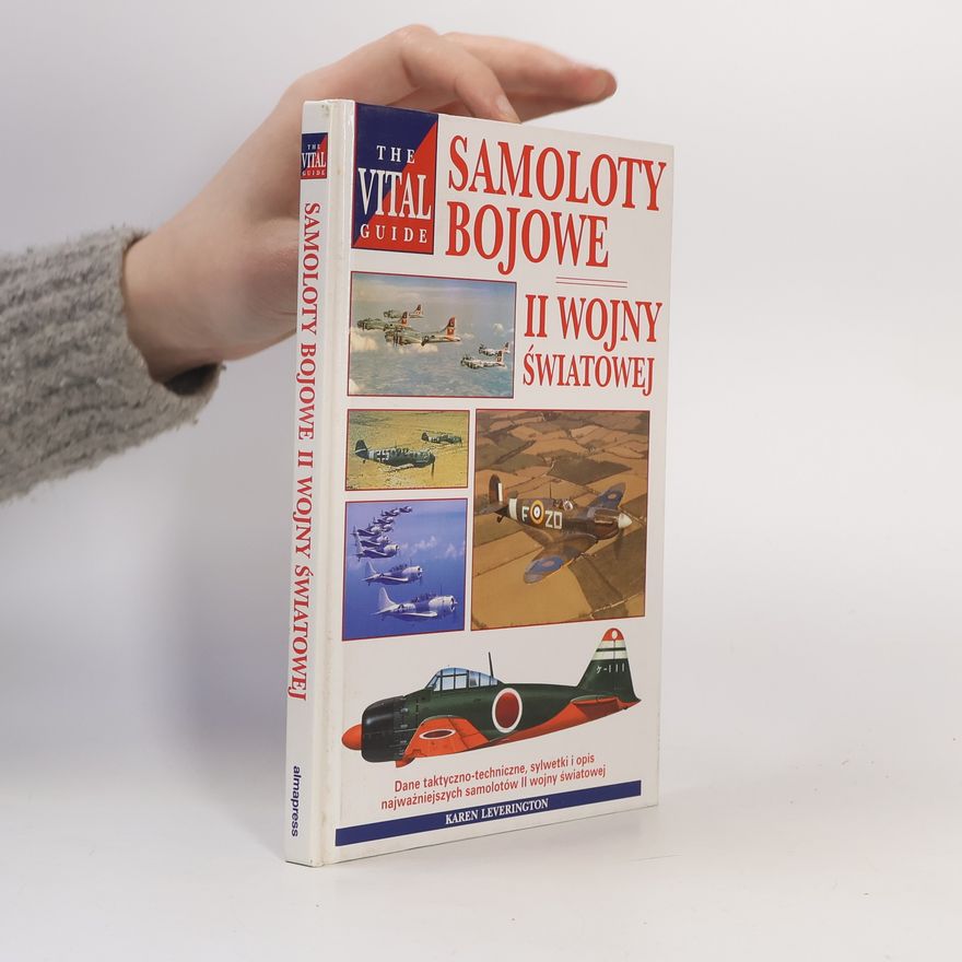 Karen Leverington Samoloty bojowe II wojny światowej