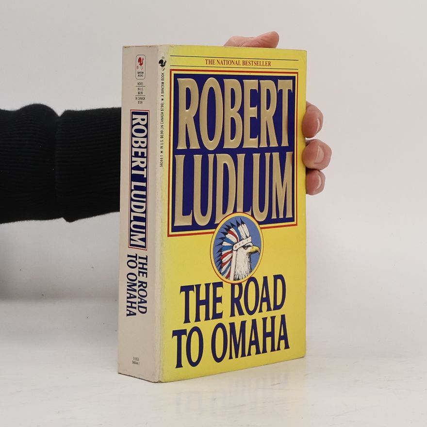 Robert Ludlum The road to Omaha
