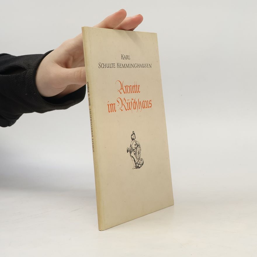 Karl Schulte Kemminghausen Annette im Rüschhaus
