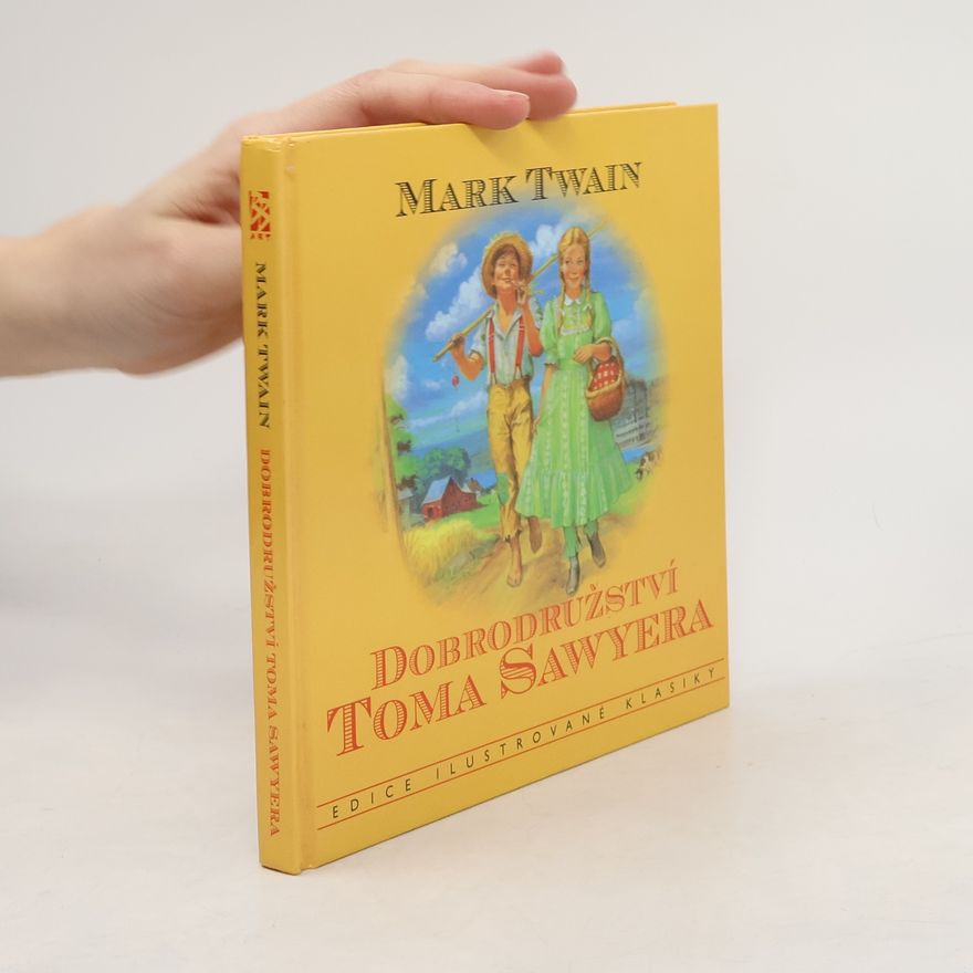 Mark Twain Dobrodružství Toma Sawyera