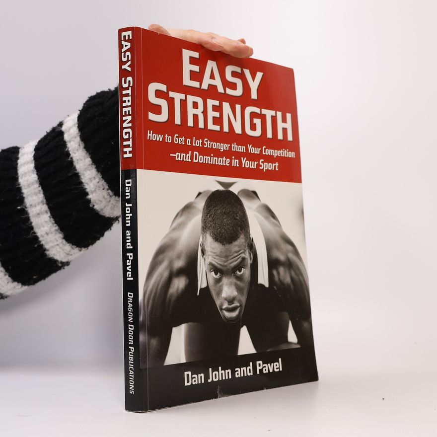 Dan John Easy Strength