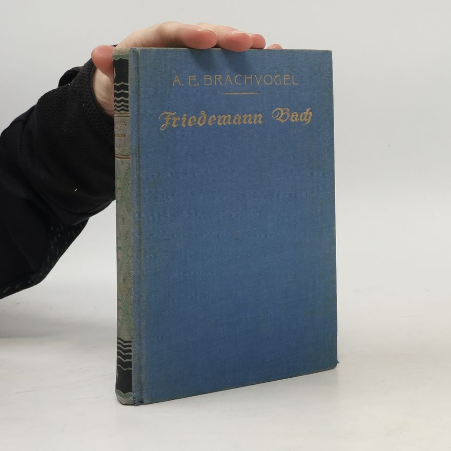 A. E. Brachvogel Friedemann Bach