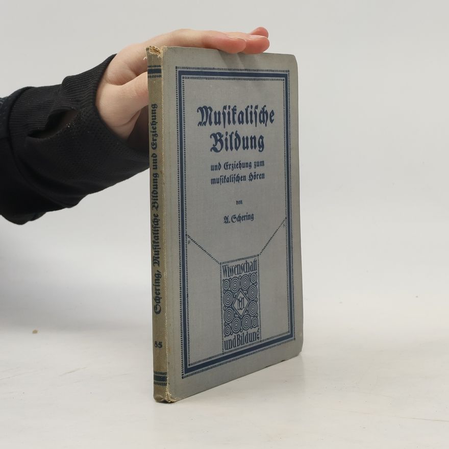 Arnold Schering Musikalische Bildung