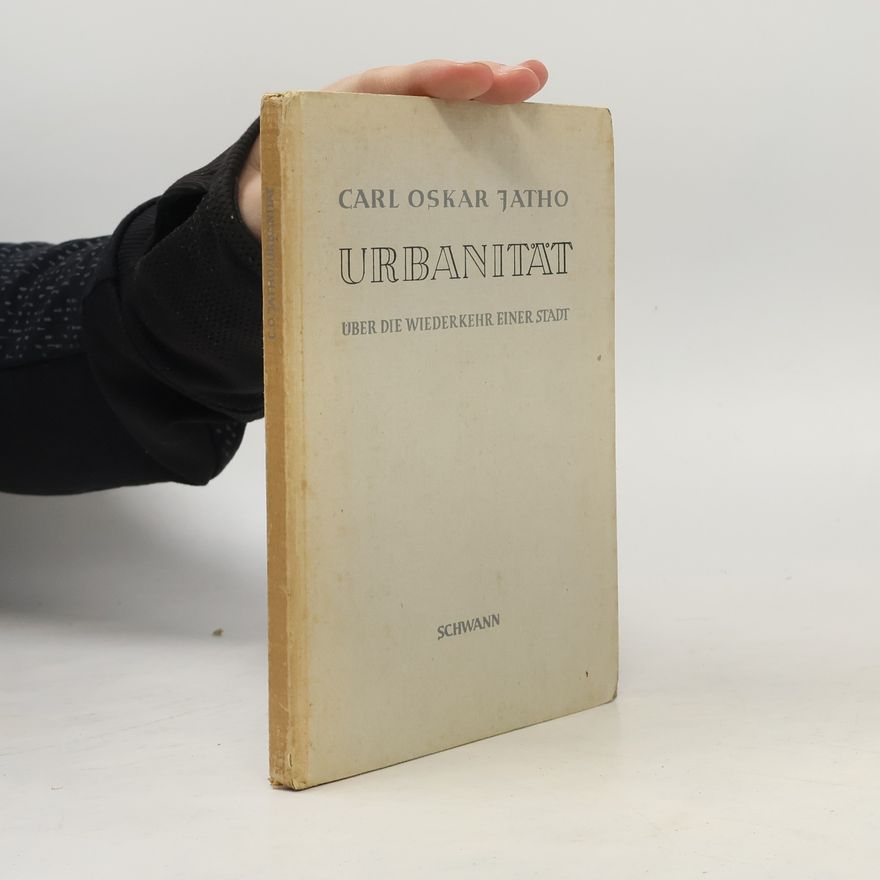 Carl Oskar Jatho Urbanität