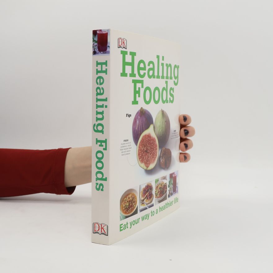 D.K. Publishing Healing Foods