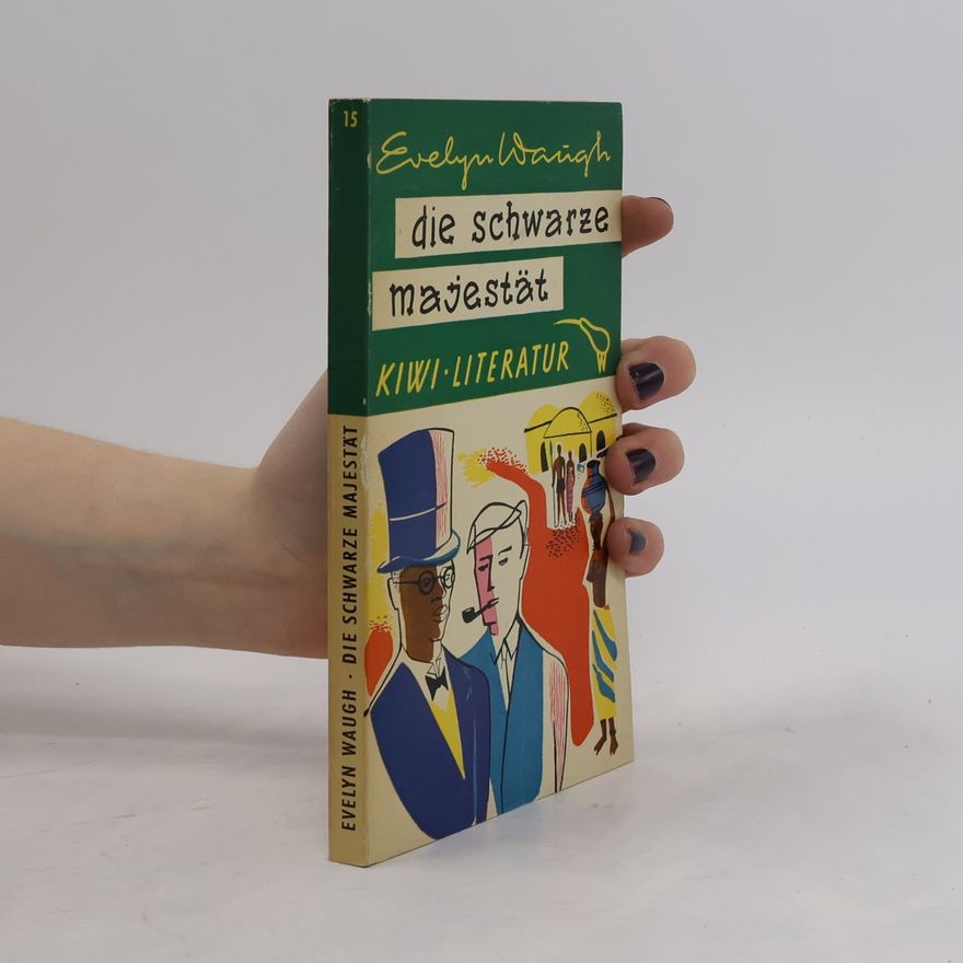 Evelyn Waugh Die schwarze Majestät