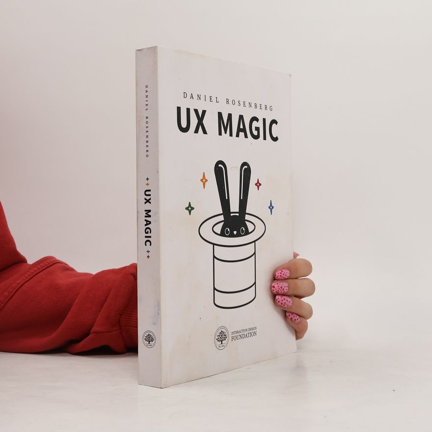 Daniel Rosenberg UX Magic