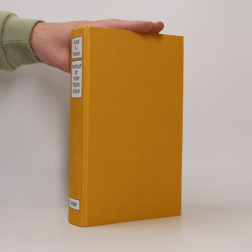 Gerald Hamilton Jeffrey Pearson Handbuch der Kinder-Psychoanalyse